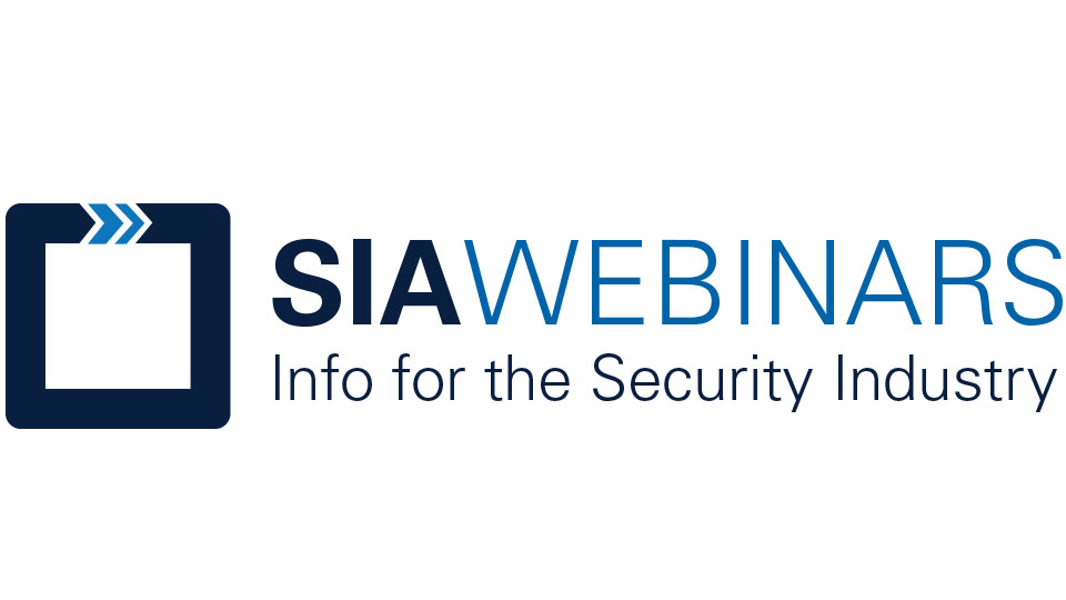 SIA Webinars - security industry educational webinars