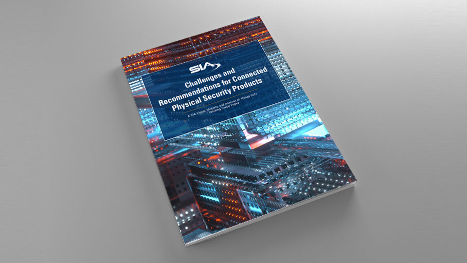 Challenges & Recommendations for Connected Physical Security Products