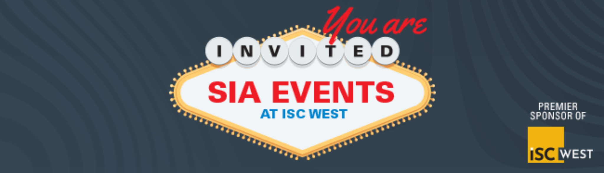 SIA Events at ISC West Security Industry Association