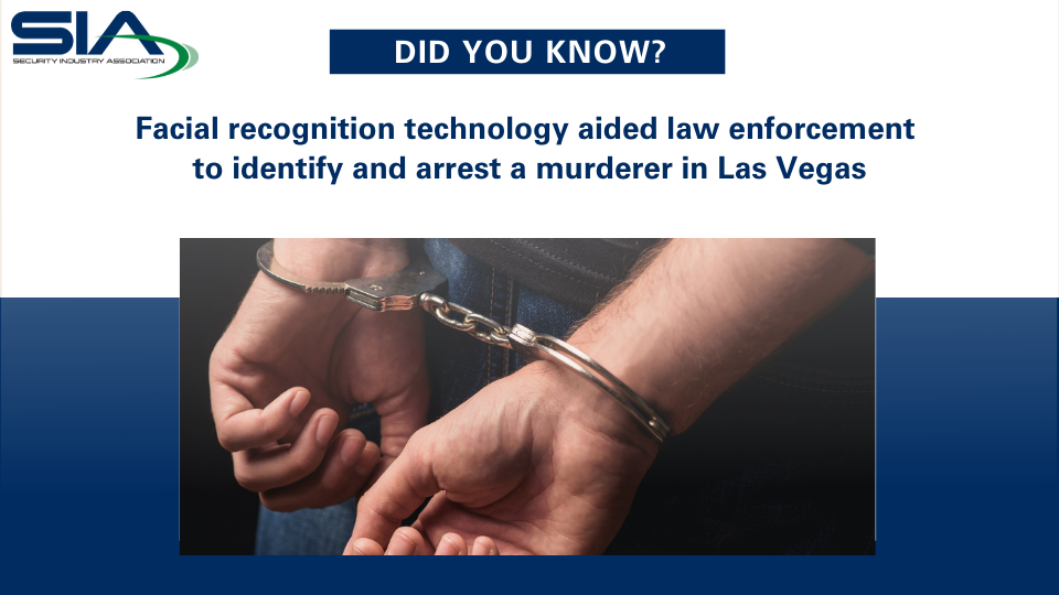 Facial recognition technology aided law enforcement to identify and arrest a murderer in Las Vegas