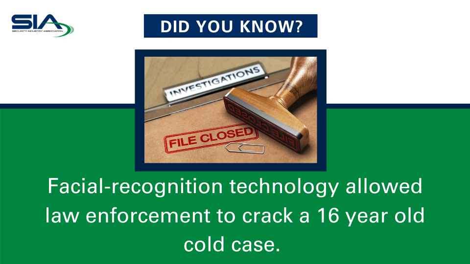 Facial recognition technology allowed law enforcement to crack a 16-year-old cold case.