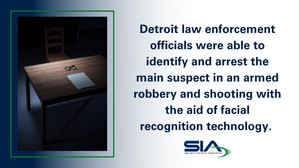 Detroit law enforcement officials were able to identify and arrest the main suspect in an armed robbery and shooting with the aid of facial recognition technology.