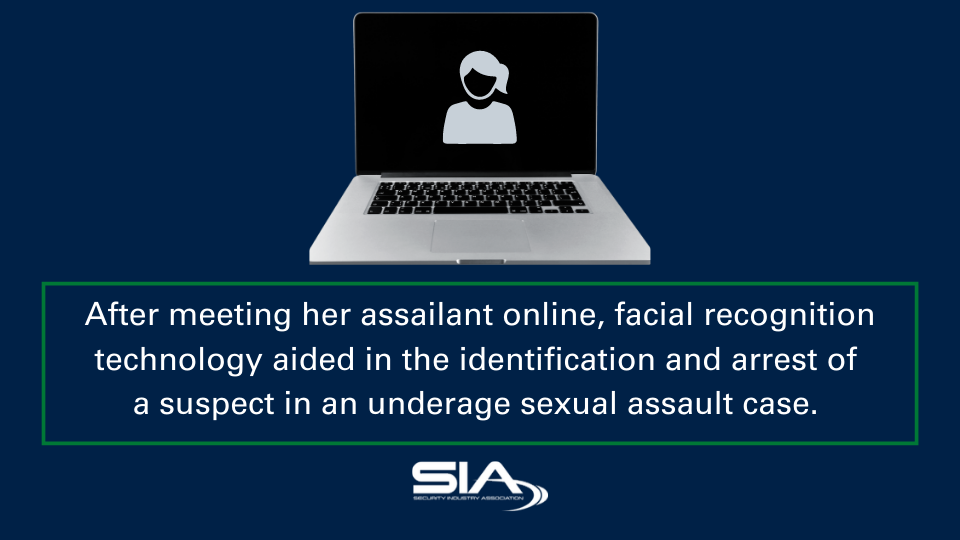 Facial recognition technology aided in the identification and arrest of a suspect in an underage sexual assault case.