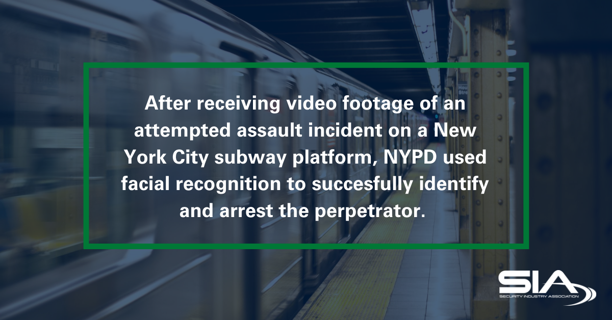 After receiving video footage of an attempted assault incident on a New York City subway platform, NYPD used facial recognition to successfully identify and arrest the perpetrator.