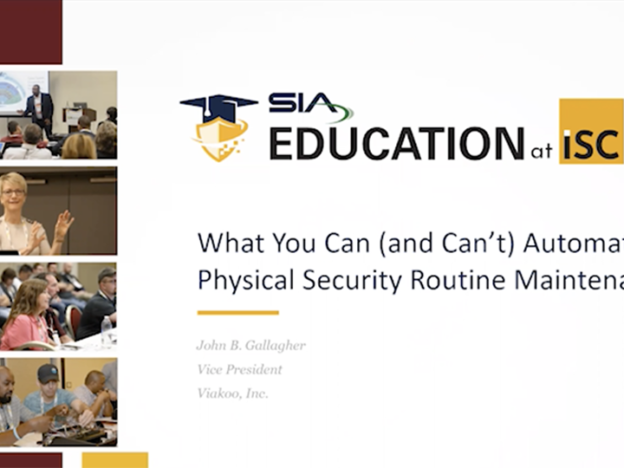 What You Can (and Can’t) Automate in Physical Security Routine Maintenance course image