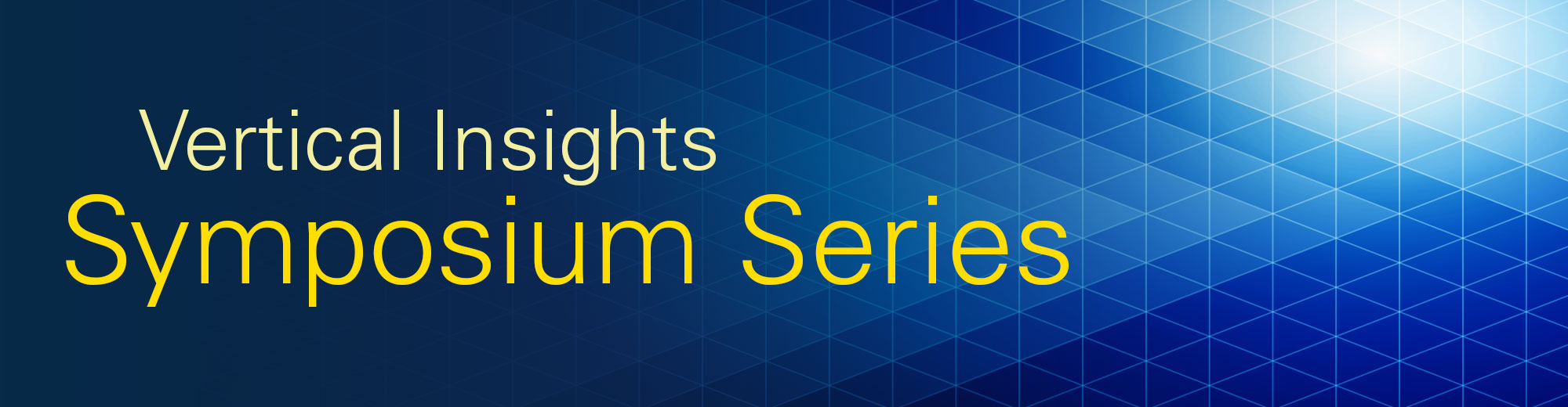 SIA Vertical Insights Symposium Series