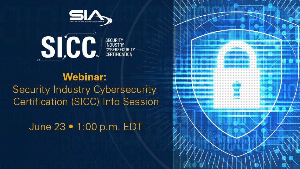 Security Industry Cybersecurity Certification (SICC) Info Session (June 2021)
