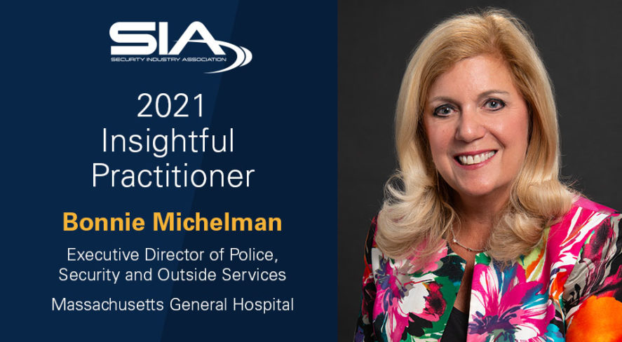 SIA 2021 Insightful Practitioner: Bonnie Michelman, Executive Director of Police, Security and Outside Services, Massachusetts General Hospital
