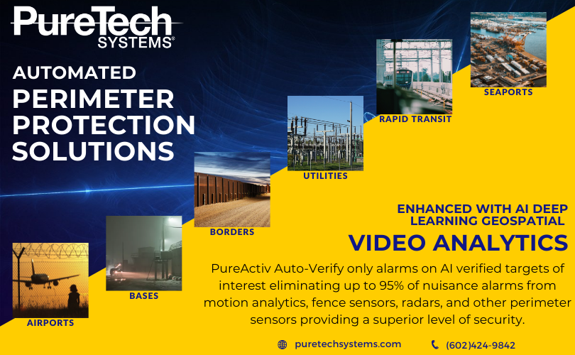 PureTech Systems: Automated Perimeter Protection Solutions, Enhanced With AI Deep Learning Geospatial Video Analytics