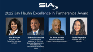SIA 2022 Jay Hauhn Excellence in Partnerships Award: Kim Hooper, Bobby Louissaint, Ron Martin, Eddie Reynolds