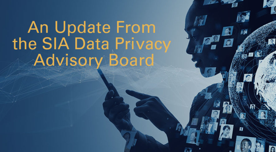 An Update From the SIA Data Privacy Advisory Board