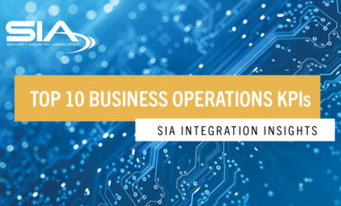 Top 10 Business KPIs for Security Integrators: SIA Integration Insights