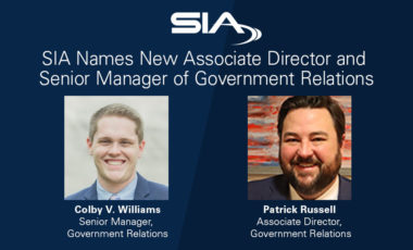 SIA Names New Associate Director and Senior Manager of Government Relations: Patrick Russell, associate director, government relations; Colby Williams, senior manager, government relations