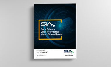SIA Data Privacy Code of Practice: Video Surveillance Produced with support from SonicWall SIA