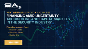 Financing Amid Uncertainty: Acquisitions and Capital Markets in the Security Industry