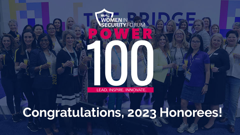 SIA Women in Security Forum Power 100: Congratulations, 2023 Honorees!