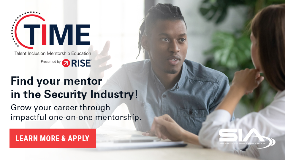 Find your mentor in the security industry Talent Inclusion Mentorship Education (TIME) Learn more and apply