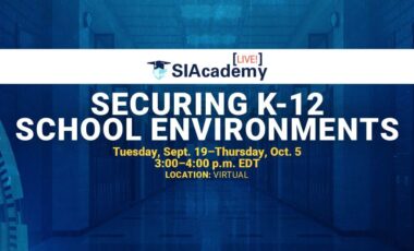 SIAcademy LIVE! Securing School Environments