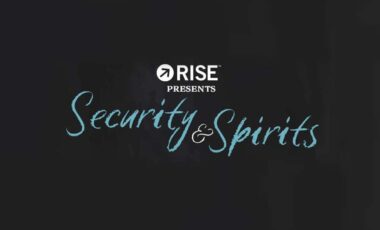 RISE Presents Security and Spirits