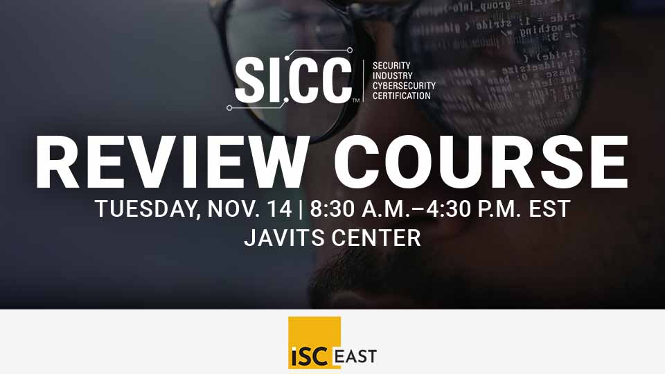 SICC Review Course, Nov. 14, 8:30 a.m. Javits Center ISC East
