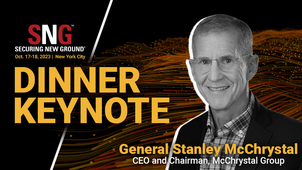 SNG: Securing New Ground Dinner Keynote: General Stanley McChrystal