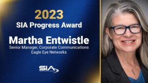 2023 SIA Progress Award: Martha Entwistle, Senior Manager, Corporate Communications, Eagle Eye Networks