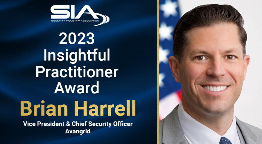 SIA 2023 Insightful Practitioner Award: Brian Harrell, vice president and chief security officer, AVANGRID