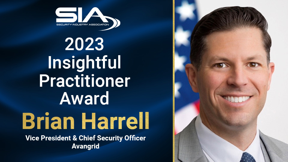 SIA 2023 Insightful Practitioner Award: Brian Harrell, vice president and chief security officer, AVANGRID