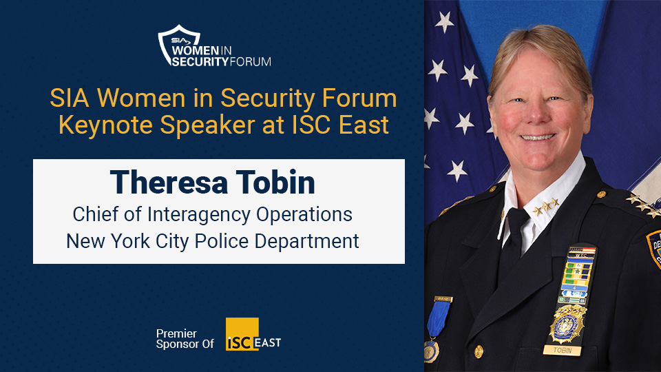 SIA Women in Security Forum ISC East 2023 Keynote with NYPD's Theresa Tobin