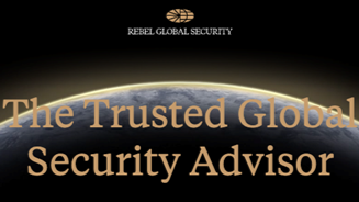 Rebel Global Security: The Trusted Global Security Advisor
