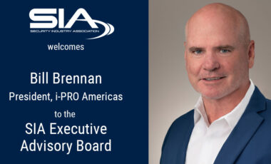 SIA welcomes Bill Brennan, president, i-PRO Americas, to the SIA Executive Advisory Board