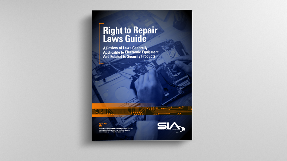 SIA Right to Repair Laws Guide - 2024 edition