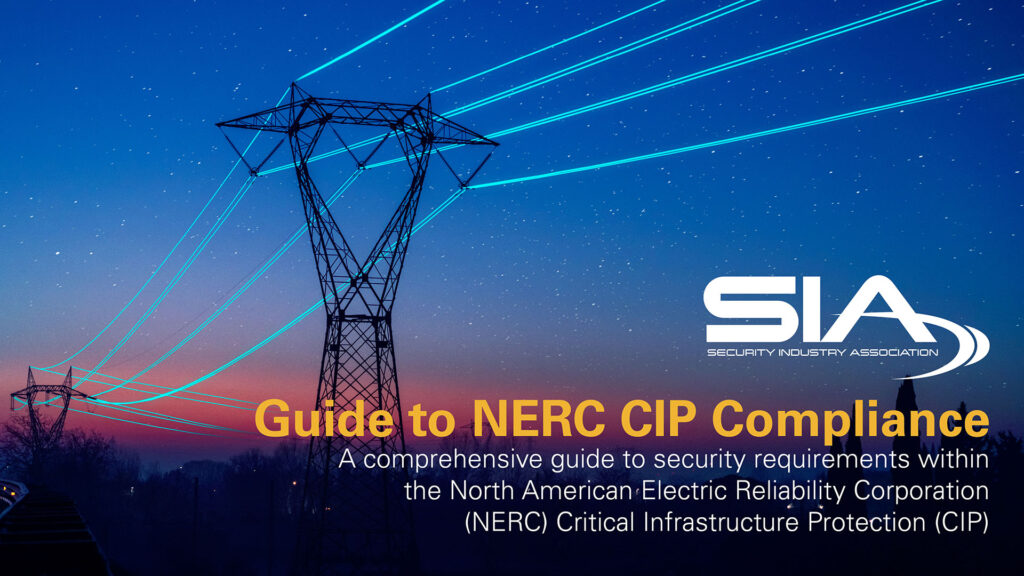 SIA Guide to NERC CIP Compliance