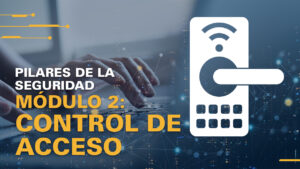 Cornerstones_AccessControl_2 Serie de Aprendizaje: Pilares de la Seguridad