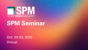 SPM: Security Project Management SPM Seminar Oct. 20-23, 2025 Virtual