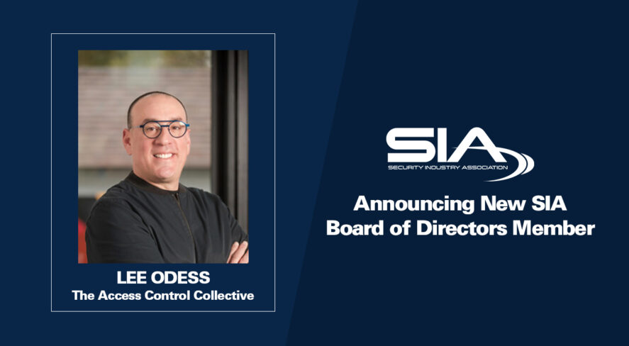 Announcing New Member of the SIA Board of Directors Lee Odess, The Access Control Collective
