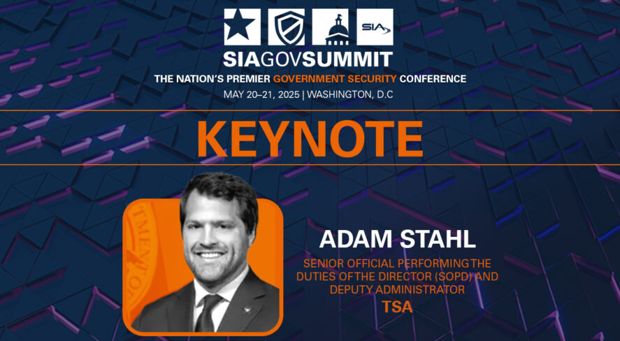 2025 SIA Government Summit Keynote Adam Stahl TSA
