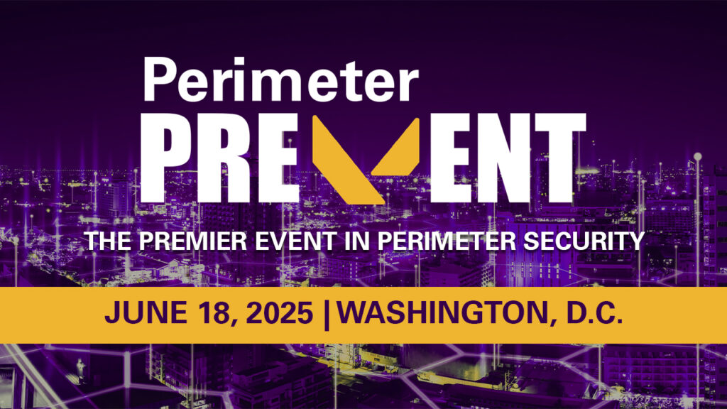 Perimeter PREVENT: The Premier Event in Perimeter Security June 18, 2025, Washington, D.C.