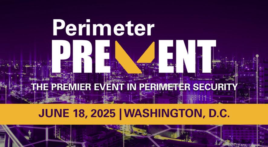 Perimeter PREVENT: The Premier Event in Perimeter Security June 18, 2025, Washington, D.C.