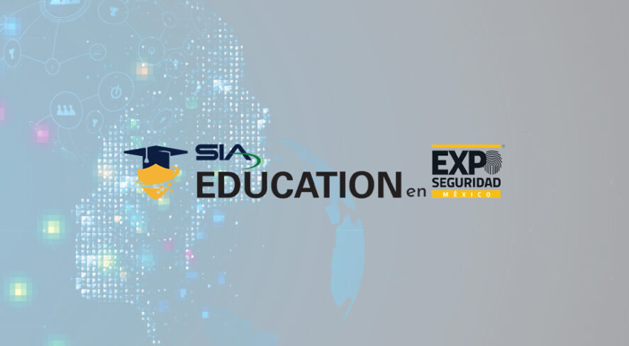 SIA Education at Expo Seguridad Mexico