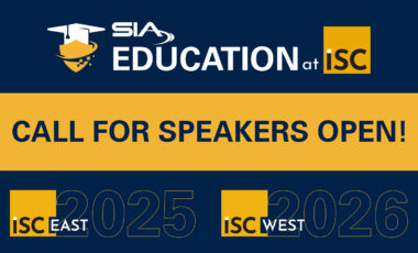 SIA Education at ISC Call for speakers Open ISC East 2025 ISC West 2026