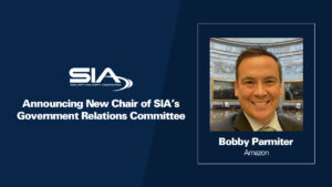 Announcing New Chair of SIA's Government Relations Committee Bobby Parmiter, Amazon
