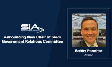 Announcing New Chair of SIA's Government Relations Committee Bobby Parmiter, Amazon