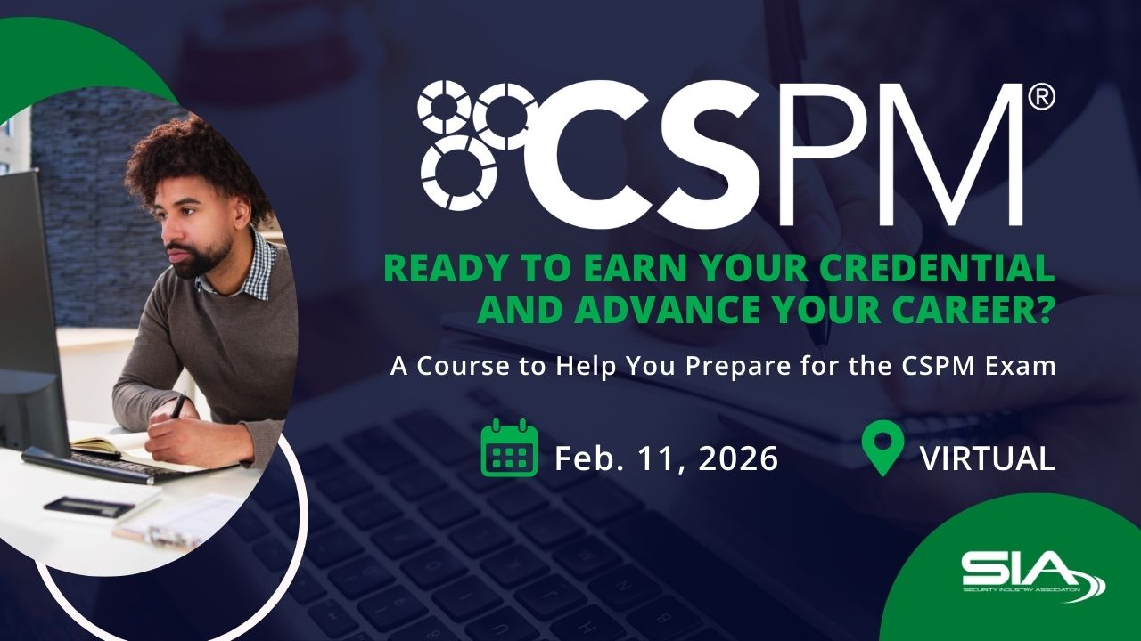 Ready to earn your credential and advance your career? A course to help you prepare for the CSPM exam Feb. 11, 2025, Virtual SIA