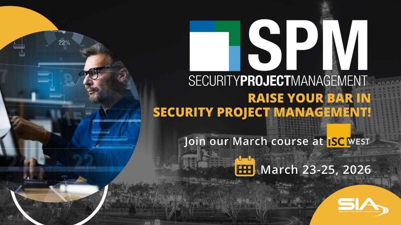 SPM: Security Project Management Raise Your Bar in Security Project Management Join our March course at ISC West! March 23-25, 2026