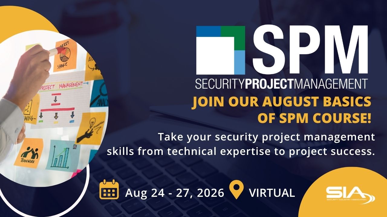 SPM: Security Project Management Join our August Basics of SPM Take your security project management skills from technical expertise to project success. Aug. 24-27, 2026, Virtual SIA