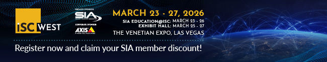 ISC West, premier sponsor SIA, March 23-27, 2026 The Venetian Expo, Las Vegas Register now and claim your SIA member discount!