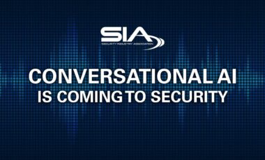SIA Conversational AI Is Coming to Security