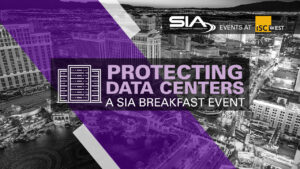 Protecting Data Centers: A SIA Breakfast Event