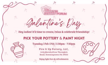 WISF AmbassadHER Downingtown: Galentine's Day Event Pick your pottery and paint night Feb. 17, 5:30 p.m., Fire It Up Pottery Downingtown, PA
